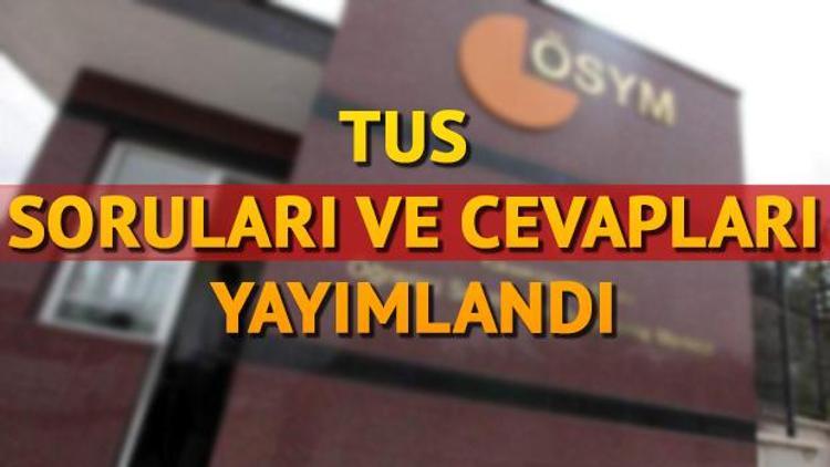 TUS sınav soruları açıklandı ÖSYM AİS TUS puan hesaplama