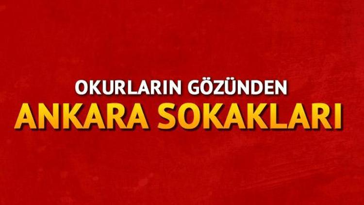 Okurların gözünden Ankara sokakları