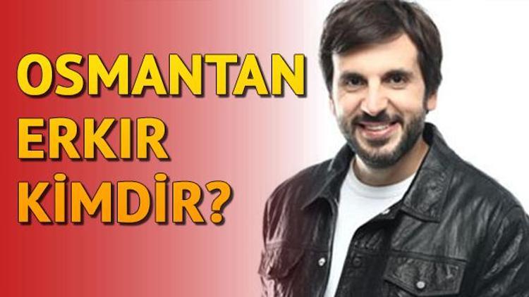 Popstar sunucusu Osmantan Erkır kimdir Kaç yaşındadır