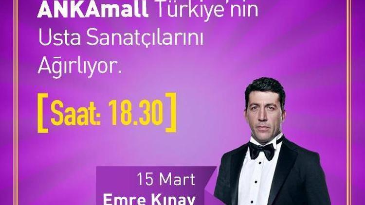 Emre Kınay ANKAmall’da Ankaralılarla buluşacak