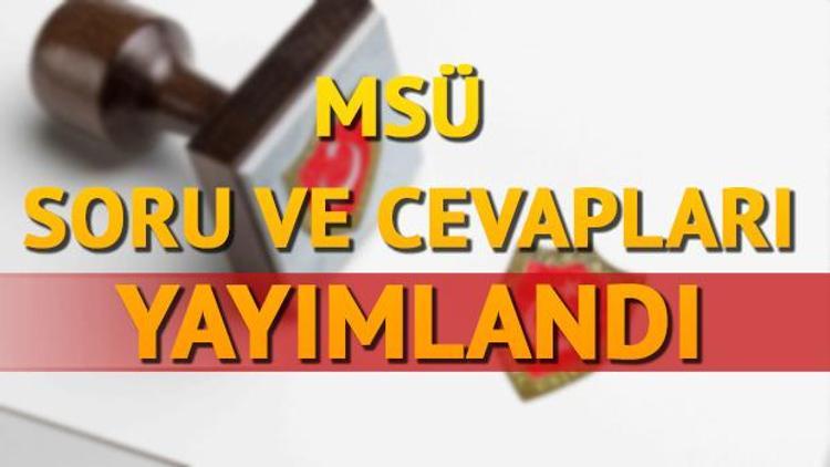 Milli Savunma Üniversitesi (MSÜ) soruları ve cevapları açıklandı MSÜ sonuçları açıklandı mı