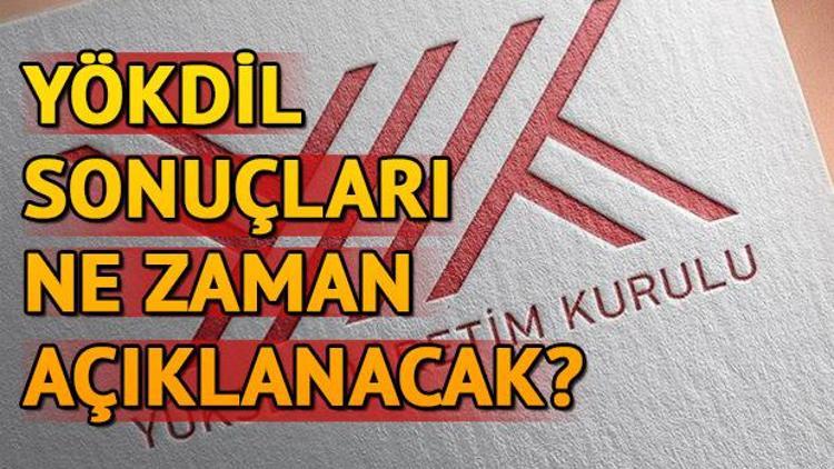 YÖKDİL sonuçları ne zaman açıklanacak 2018 YÖKDİL sınav sonuçları belli oldu mu