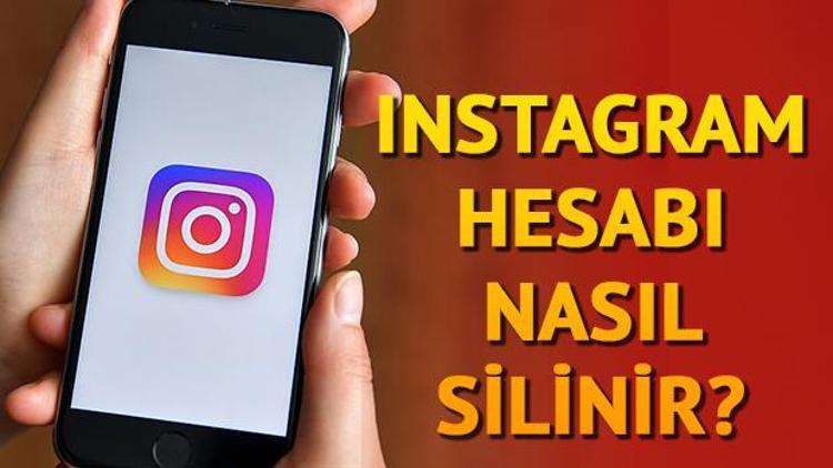 Instagram hesabı nasıl silinir Instagram hesabı kapatma işlemi