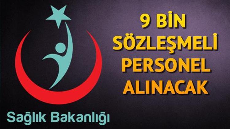 Sağlık Bakanlığı 9 bin personel alacak - Sözleşmeli personel branş dağılımı