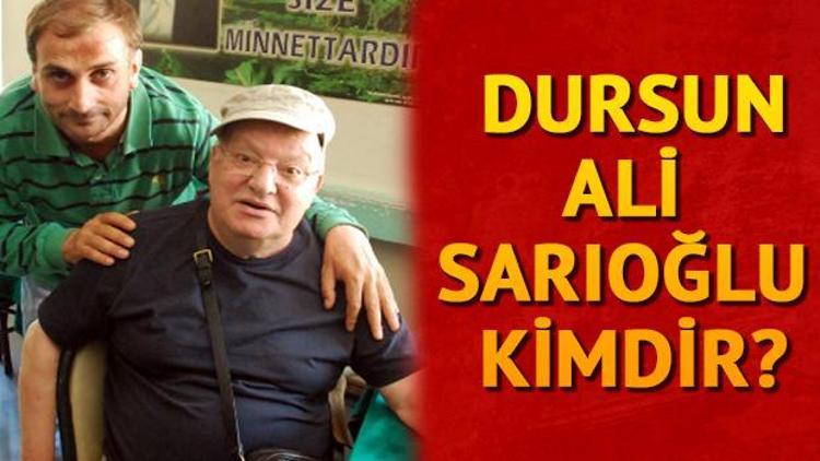 Dursun Ali Sarıoğlu kimdir