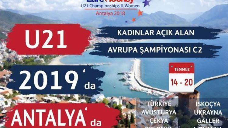 U21 Kadınlar Açık Alan Hokeyi C2 Avrupa Şampiyonası, Türkiyede yapılacak