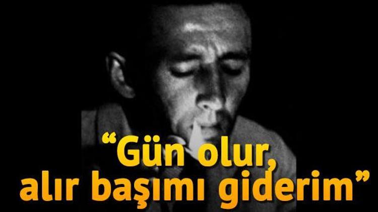 Orhan Veli doğum gününde şiirleriyle anılıyor | En güzel Orhan Veli şiirleri