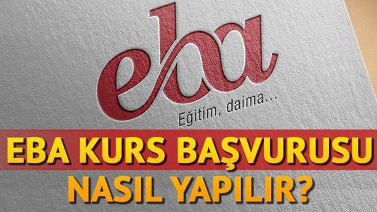 EBA kurs başvurusu nasıl yapılır EBA kurs girişi