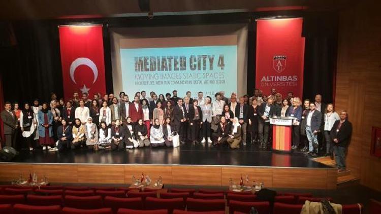 Uluslararası 4üncü Mediated City Konferansı Altınbaş Üniversitesinde gerçekleşti