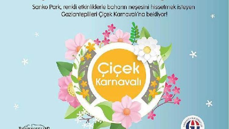 Sanko Park çiçek karnavalı kente renk katıyor