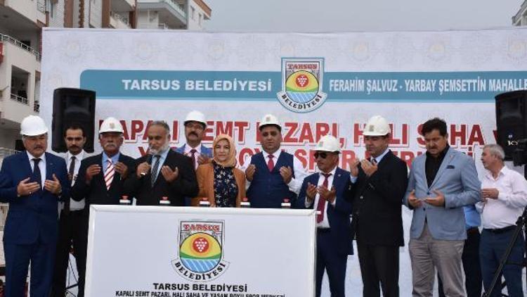 Tarsus’ta temeller atıldı