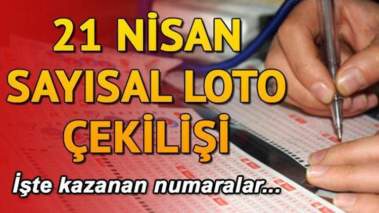 Sayısal Loto sonuçları 21 Nisan akşamı hangi ile kazandırdı Yaklaşık 2 milyon lira sahibini buldu