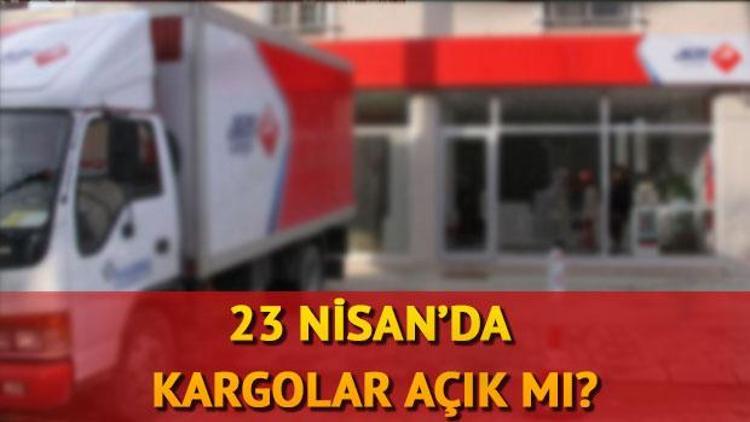 23 Nisanda kargolar açık olacak mı