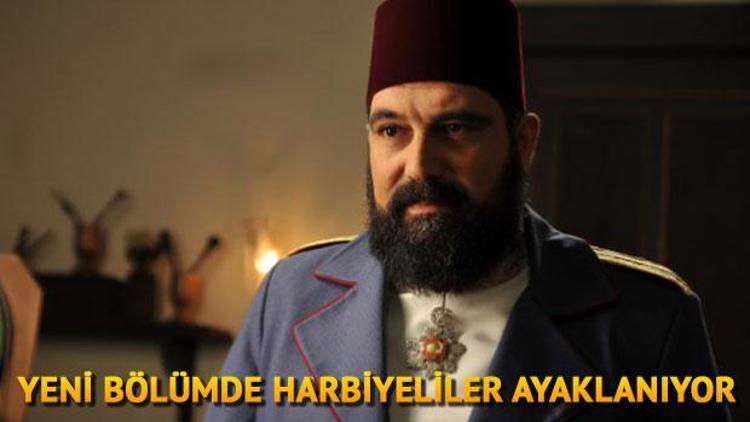 Payitaht Abdülhamid 48. bölüm fragmanında Harbiyeliler saraya yürüyor