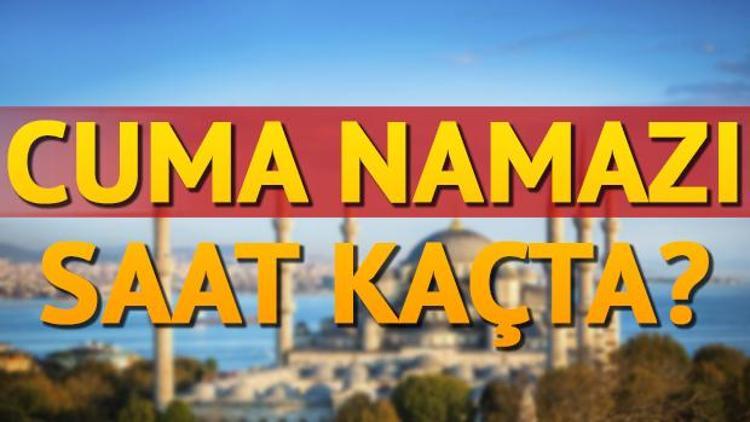 Cuma Namazı bugün saat kaçta kılınacak Diyanet 27 Nisan cuma namazı saatleri