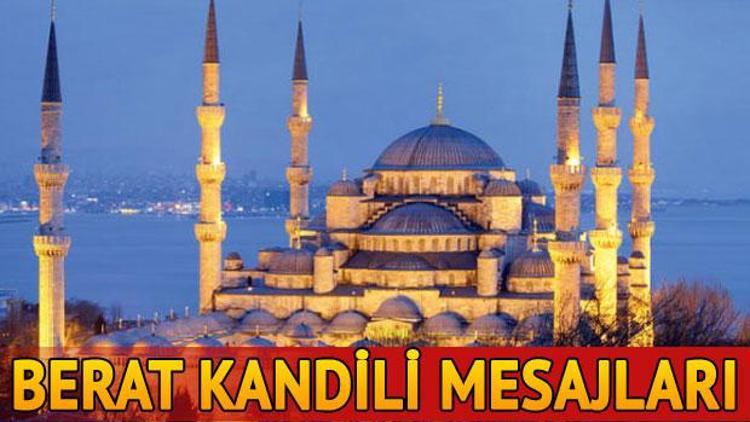 Kandil mesajları 2018 - En güzel ve anlamlı Berat Kandili mesajları burada