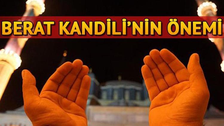 Berat Kandilinin önemi | 2018 dini günler