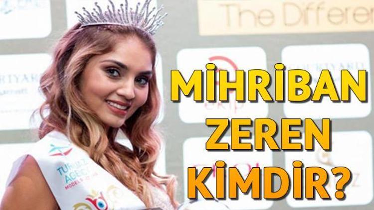 Mihriban Zeren Kimdir Kaç yaşında ve nereli