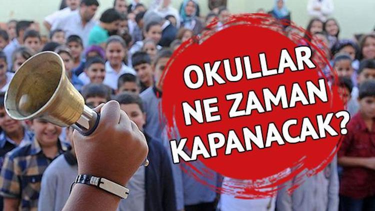 Okullar ne zaman kapanacak 2018 yaz tatili ne zaman