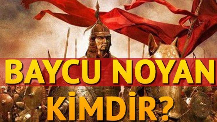 Diriliş Ertuğrul Bayçu Noyan kimdir