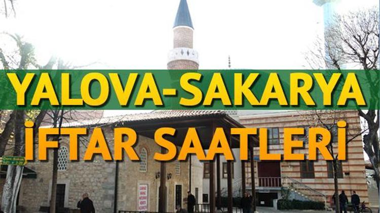 İftara ne kadar kaldı Yalova ve Sakarya iftar saatleri