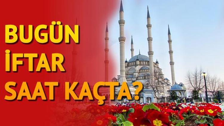 Oruç saat kaçta açılacak İşte tüm illerin iftar saatleri ve 2018 Ramazan imsakiyesi