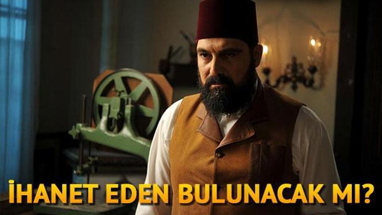 Payitaht Abdülhamid dizisinin yayınlanan son bölümünde gerilim arttı Yeni bölüm fragmanı yayınlandı mı