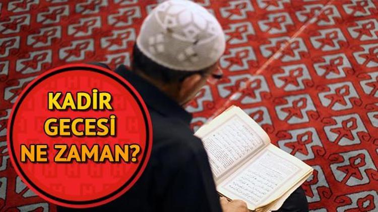 Kadir Gecesi bu yıl ne zaman idrak edilecek İşte Kadir Gecesinin önemi