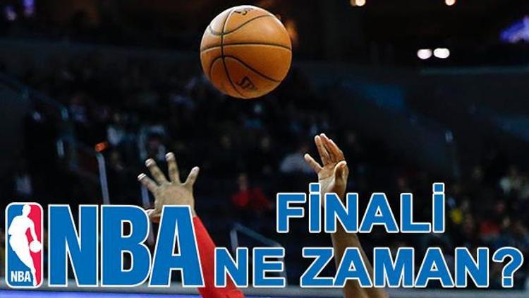 NBA finali ne zaman NBA final maçı tarihleri