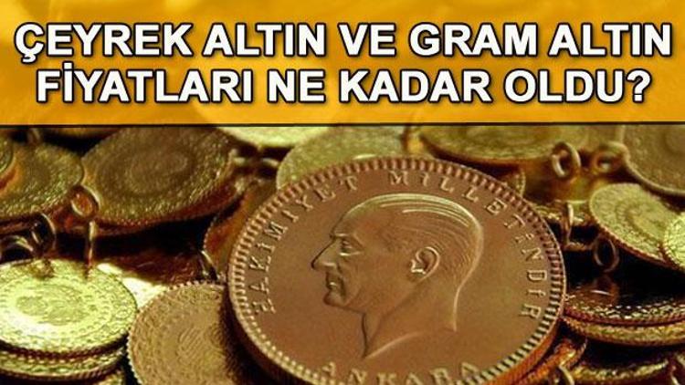 Son değişimlerle birlikte altın fiyatları ne kadar oldu Gram ve çeyrek altın güncel fiyatları