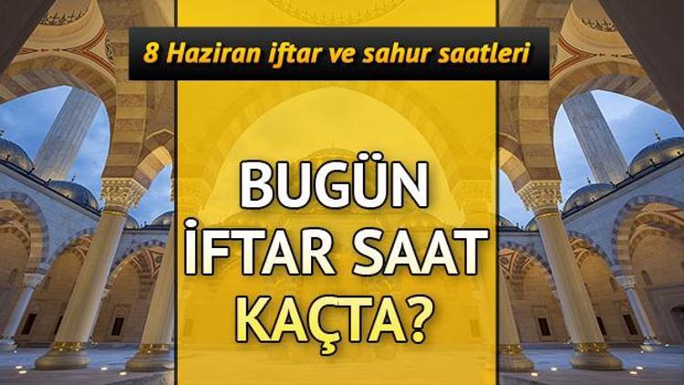 İl il iftar ve sahur saatleri... Oruç saat kaçta açılacak 2018 Ramazan imsakiyesi