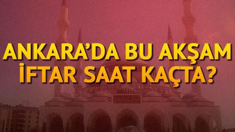 Ankarada iftar saat kaçta açılacak 8 haziran Ankara iftar ve sahur vakitleri... 2018 Ramazan imsakiyesi
