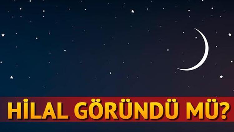 Hilal göründü mü sorusu Ramazan Bayramının başlangıcını simgeliyor