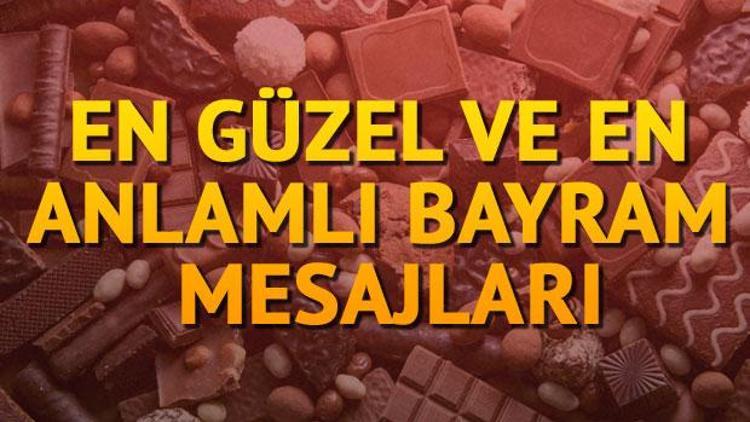 2018 Ramazan Bayramı Mesajları | İşte en güzel bayram mesajları