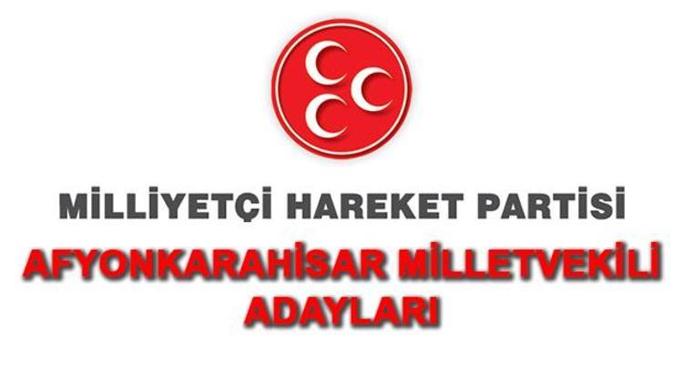 MHP Afyonkarahisar Milletvekili adayları 2018 MHP Afyon adayları