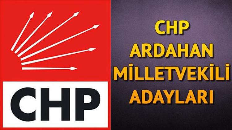 CHP Ardahan milletvekili adayları kimler 2018 Ardahan CHP adayları