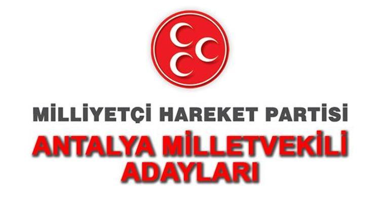 MHP Antalya Milletvekili Adayları kimler 2018 MHP Antalya Adayları