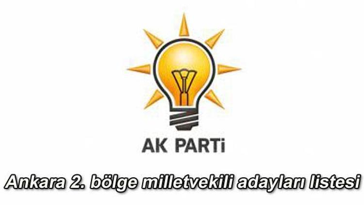 AK Parti Ankara 2. bölge milletvekili adayları kimler
