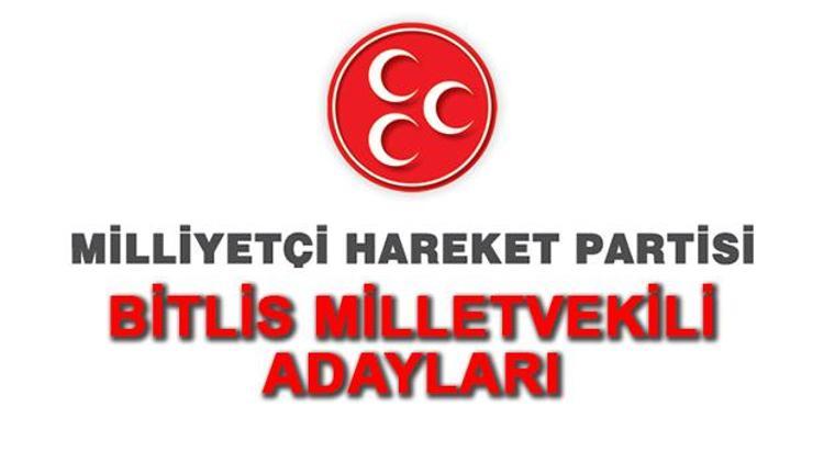 Bitlis MHP milletvekili adayları kimdir 2018 MHP adayları