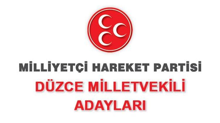 Düzce MHP Milletvekili Adayları kimler 2018 MHP Düzce Adayları