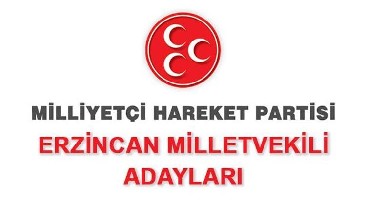 Erzincan MHP milletvekili adayları kimdir 2018 MHP adayları