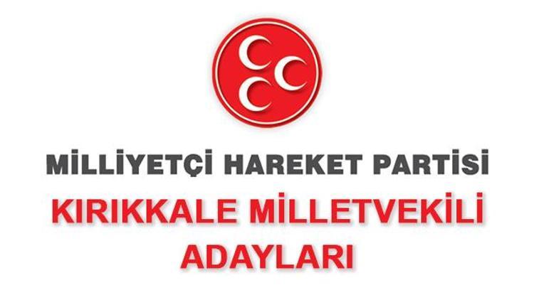 Kırıkkale MHP Milletvekili Adayları kimdir 2018 Kırıkkale MHP adayları