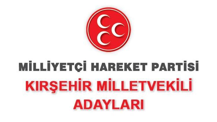 MHP Kırşehir Milletvekili adayları 2018 MHP Kırşehir adayları