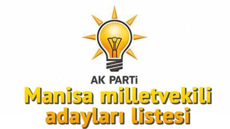 Ak Parti Manisa milletvekili adayları kimler İşte AK Parti Manisa milletvekili aday listesi