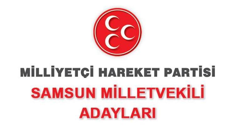 MHP Samsun Milletvekili Adayları kimler 2018 MHP Samsun Adayları