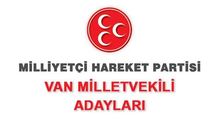 Van MHP Milletvekili Adayları kimdir 2018 Van MHP adayları