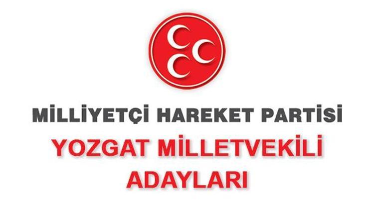 MHP Yozgat Milletvekili adayları 2018 MHP Yozgat adayları