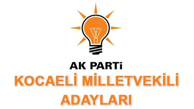 Kocaeli AK Parti Milletvekili Adayları kimler 2018 AK Parti Kocaeli Adayları