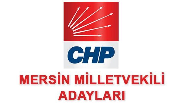Mersin CHP Milletvekili Adayları kimler 2018 CHP Mersin Adayları