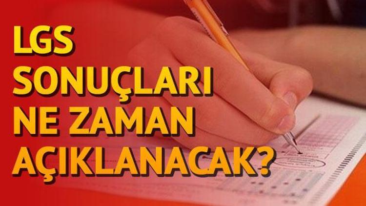 LGS sonuçları ne zaman açıklanacak Saatler kaldı